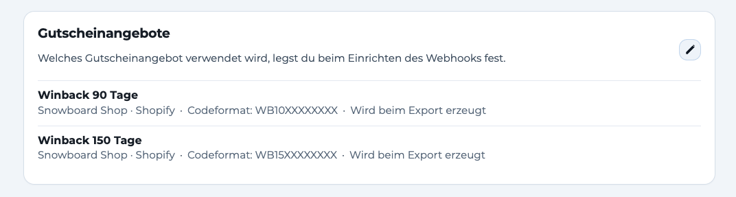 Zwei Gutscheinangebote für Winback nach 90 und 150 Tagen sind derselben Kampagne zugeordnet